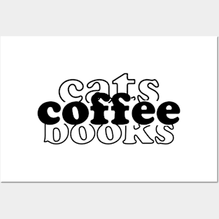 Coffee, Cats, Books Posters and Art